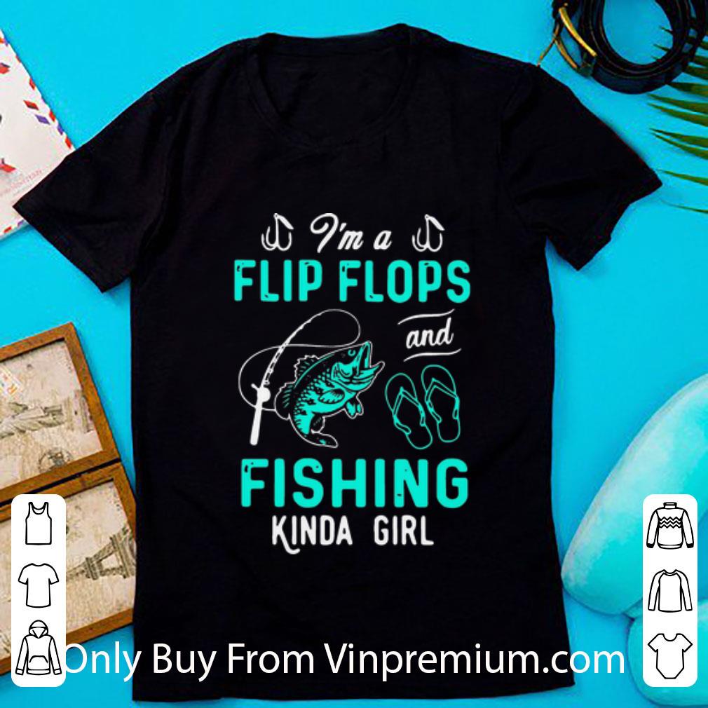 Pretty I’m A Flip Flops And Fishing Kinda Girl shirt 7