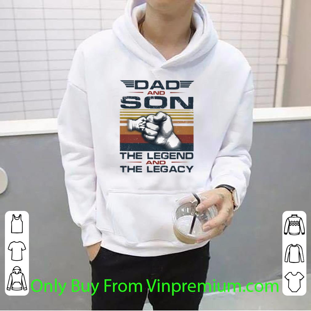Awesome Vintage Dad And Son The Legend And The Legacy shirt