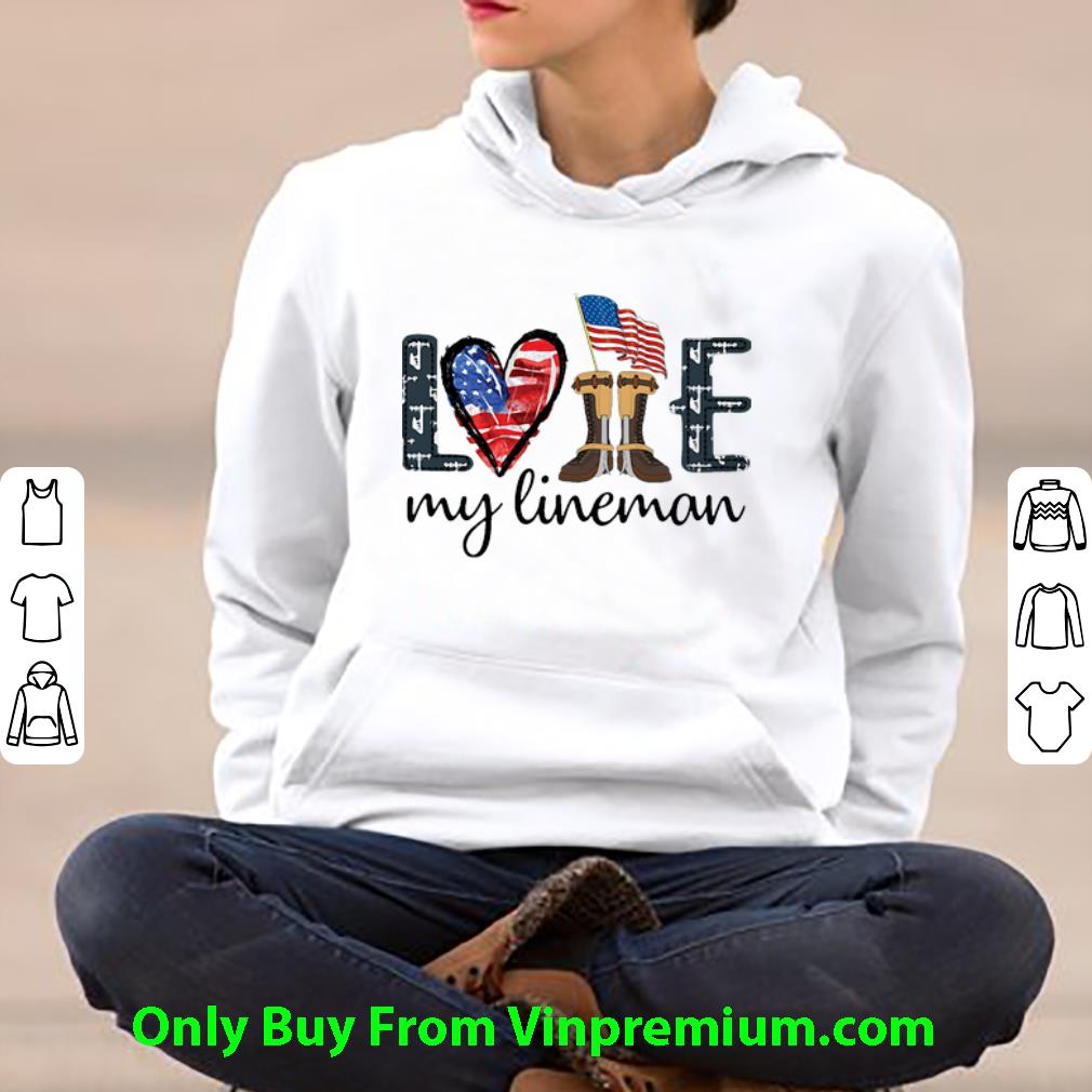 Pretty Love My Lineman Heart Boots American Flag shirt