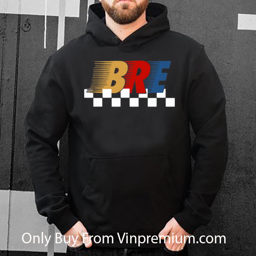 Awesome Nascar Bre shirt
