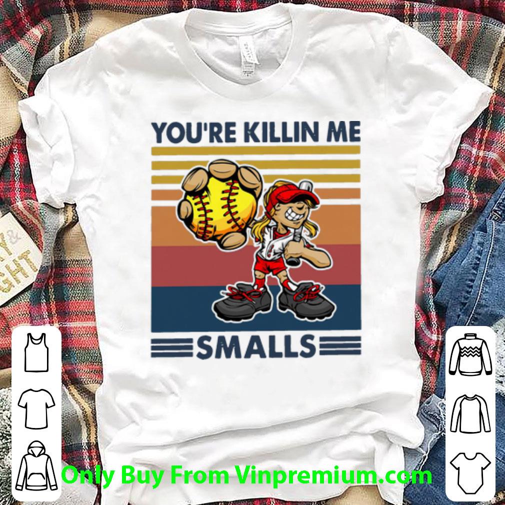 Premium Vintage Baseball You’re Killin Me Smalls shirt 7