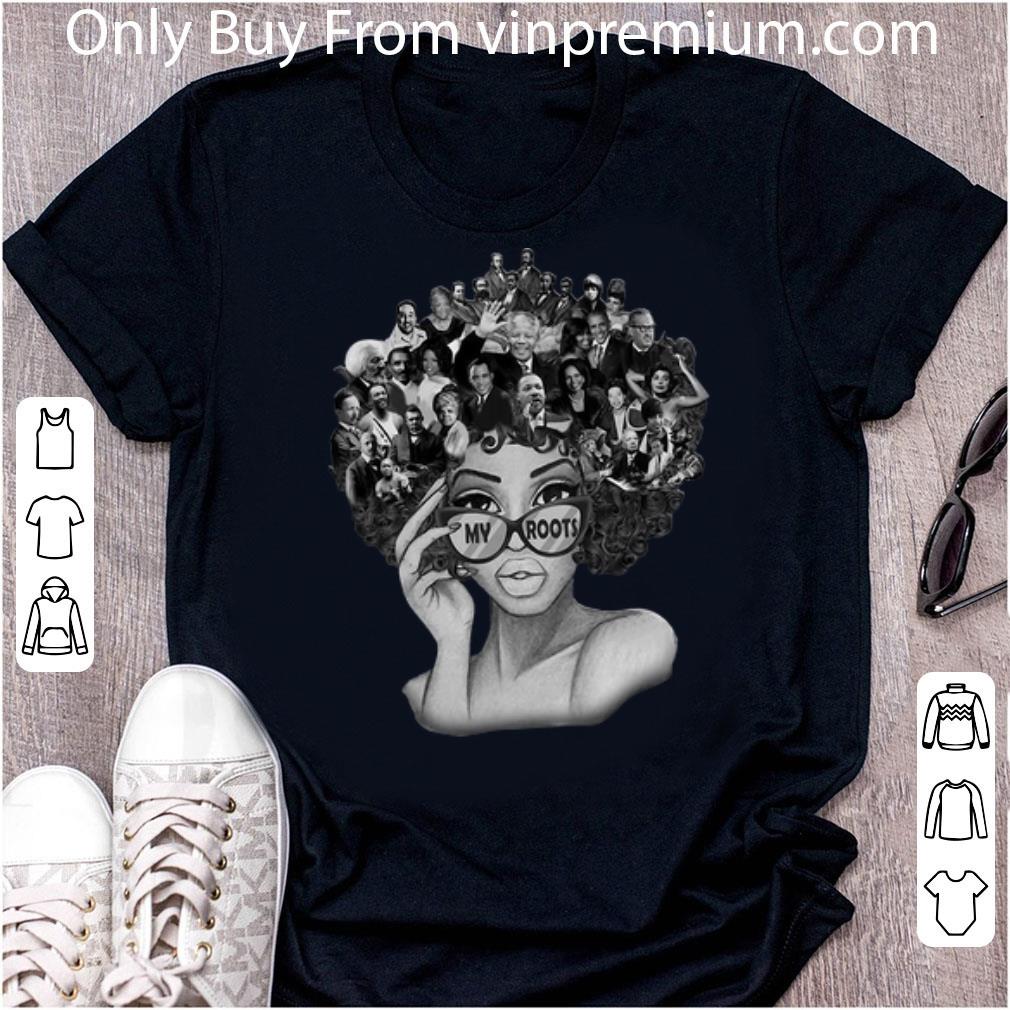 Original Black Girl My Roots shirt 7