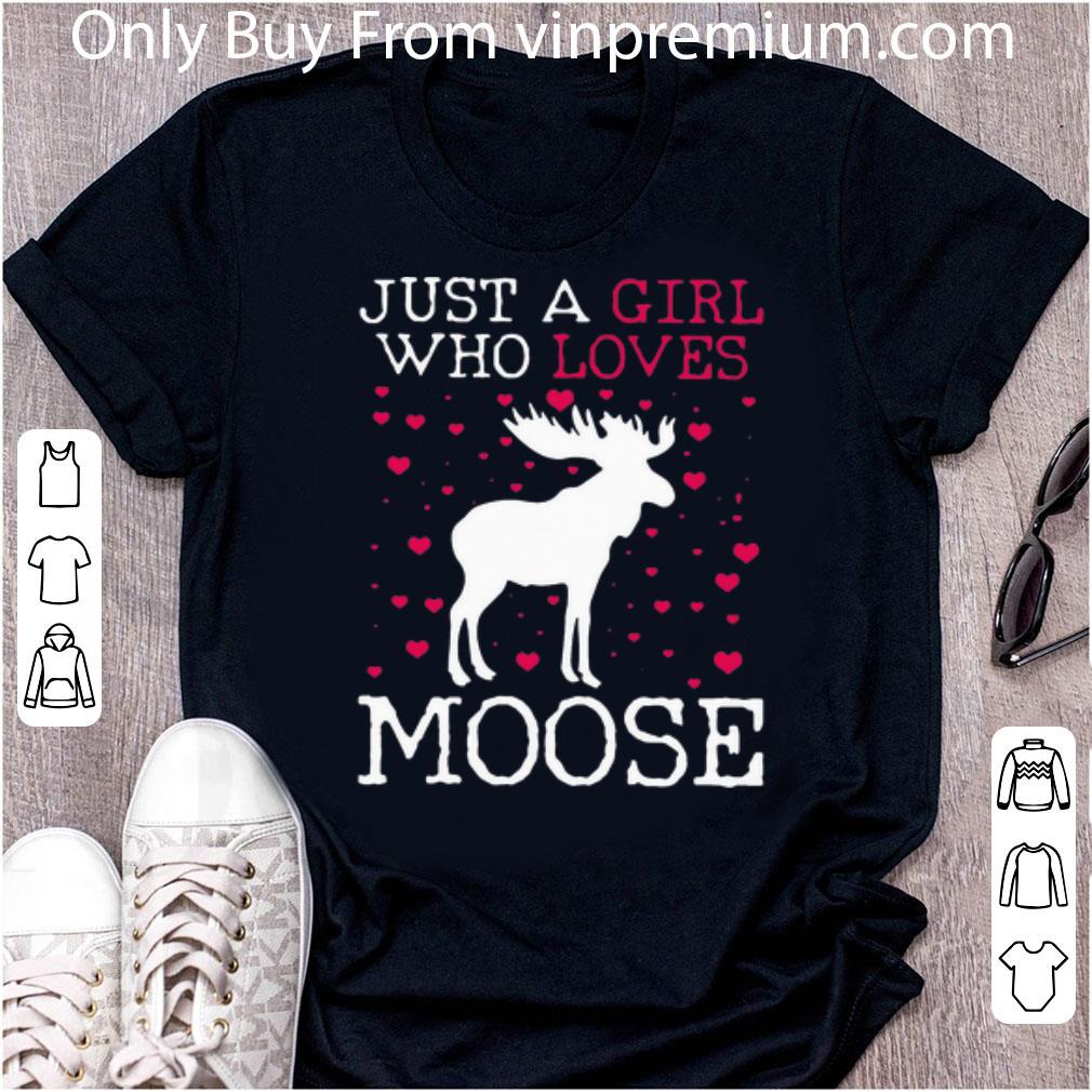 Nice Just A Girl Who Loves Moose shirt 7