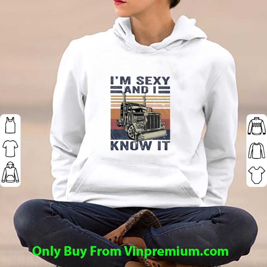 Awesome Vintage Truck I’m Sexy And I Know It shirt