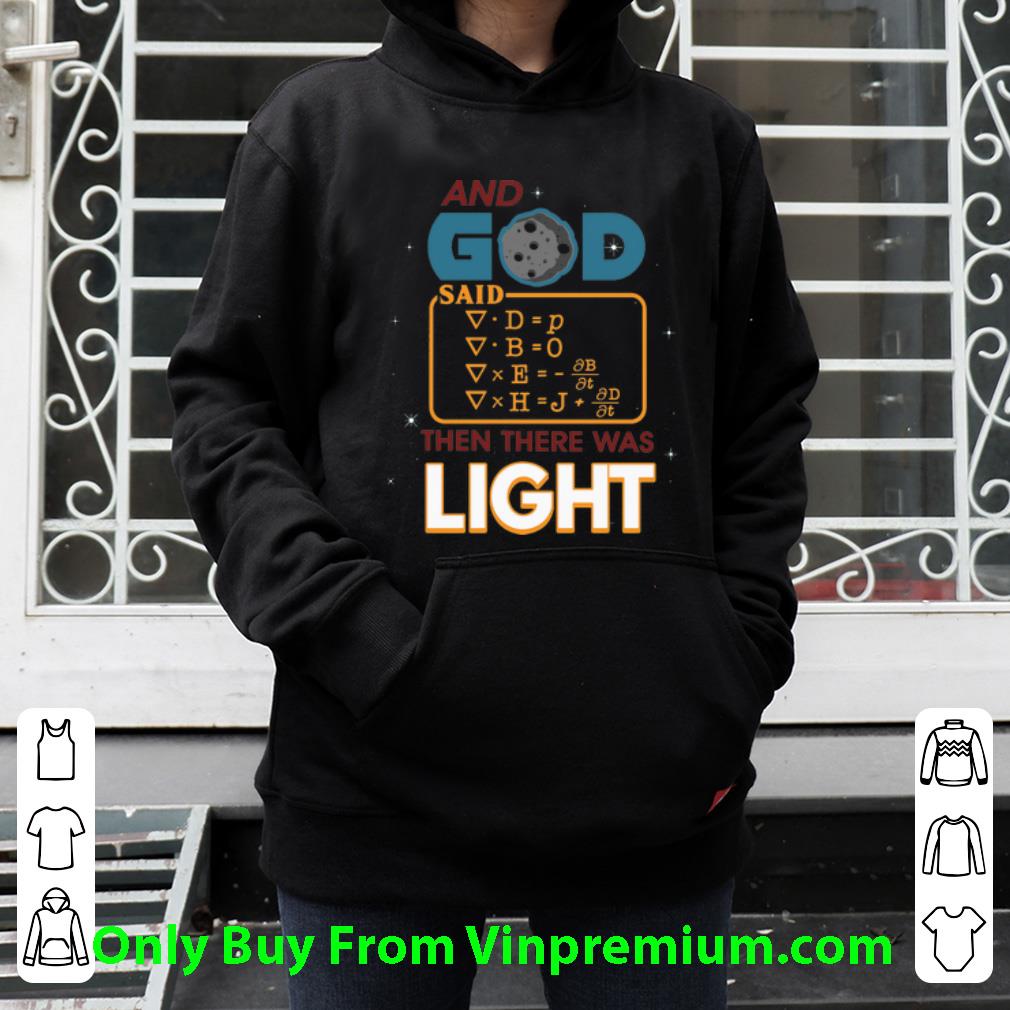 Top And God Said Then There Was Light shirt