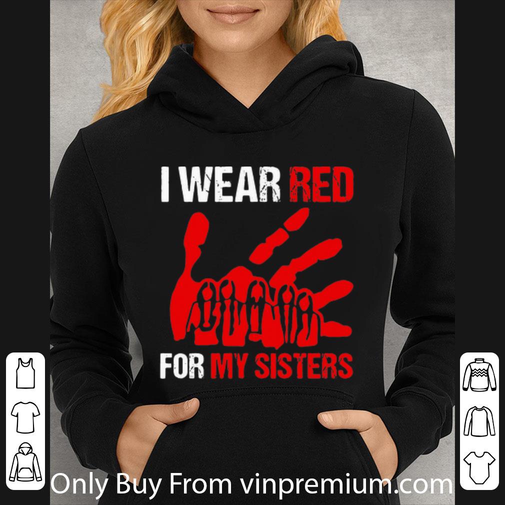 Awesome I Wear Red For My Sisters Native shirt