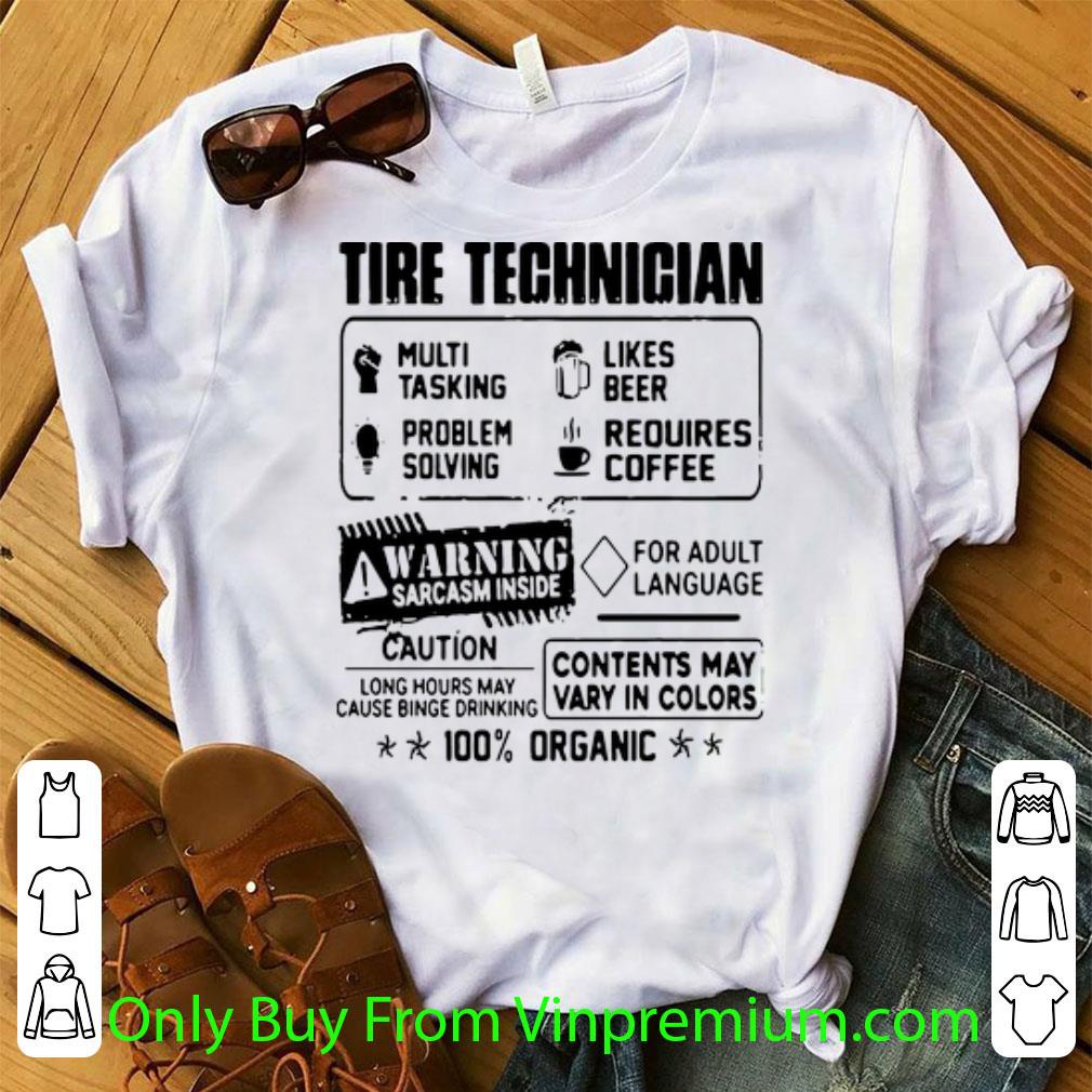Official Tire Technician Likes Beer Problem Solving Requires Coffee shirt 6