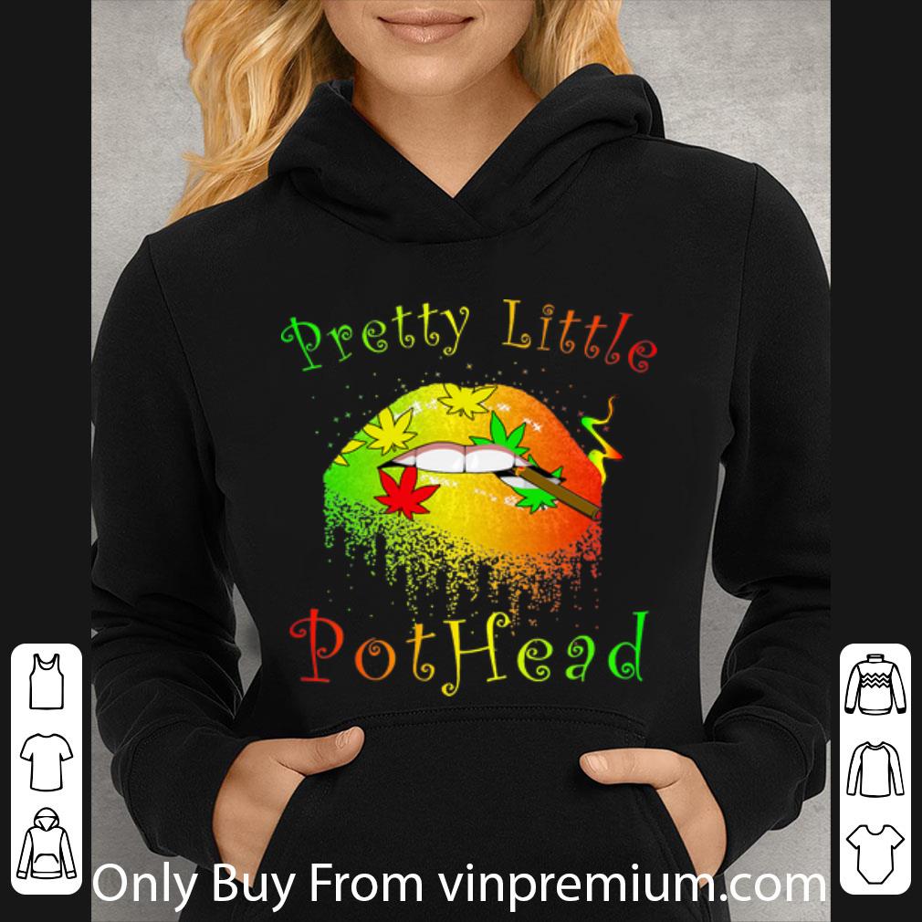 Original Cannabis Weed Lips Pretty Little Pothead shirt