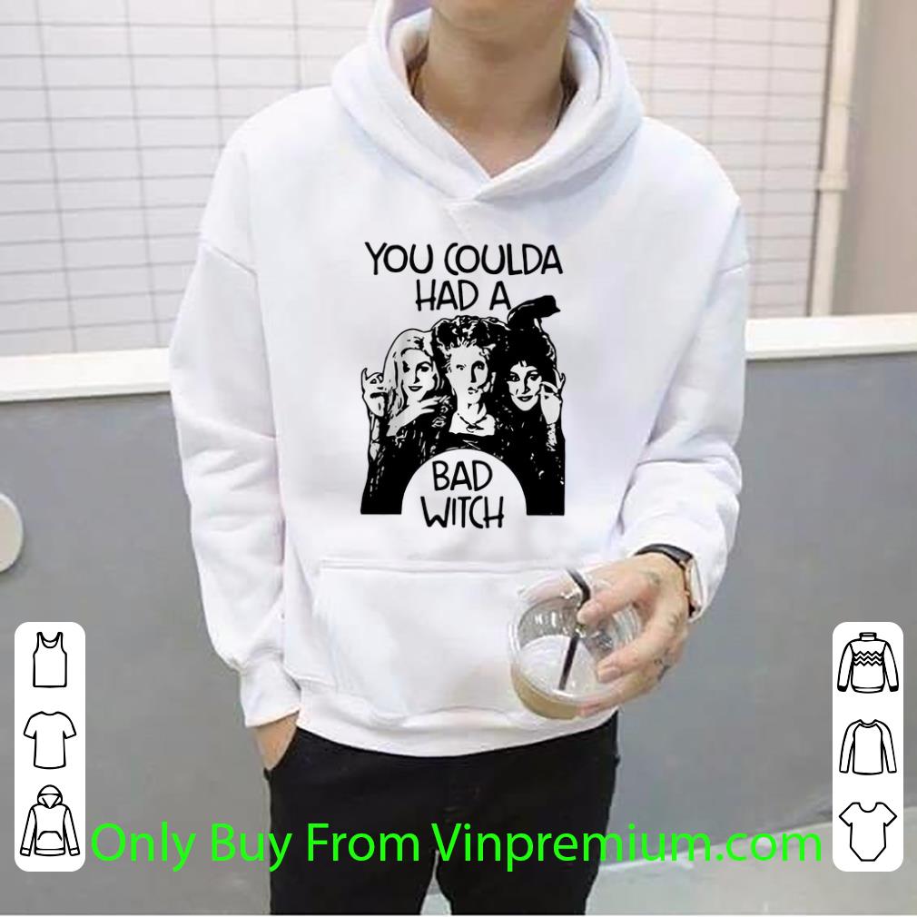 Hot You Coulda Had A Bad Witch Hocus Pocus shirt