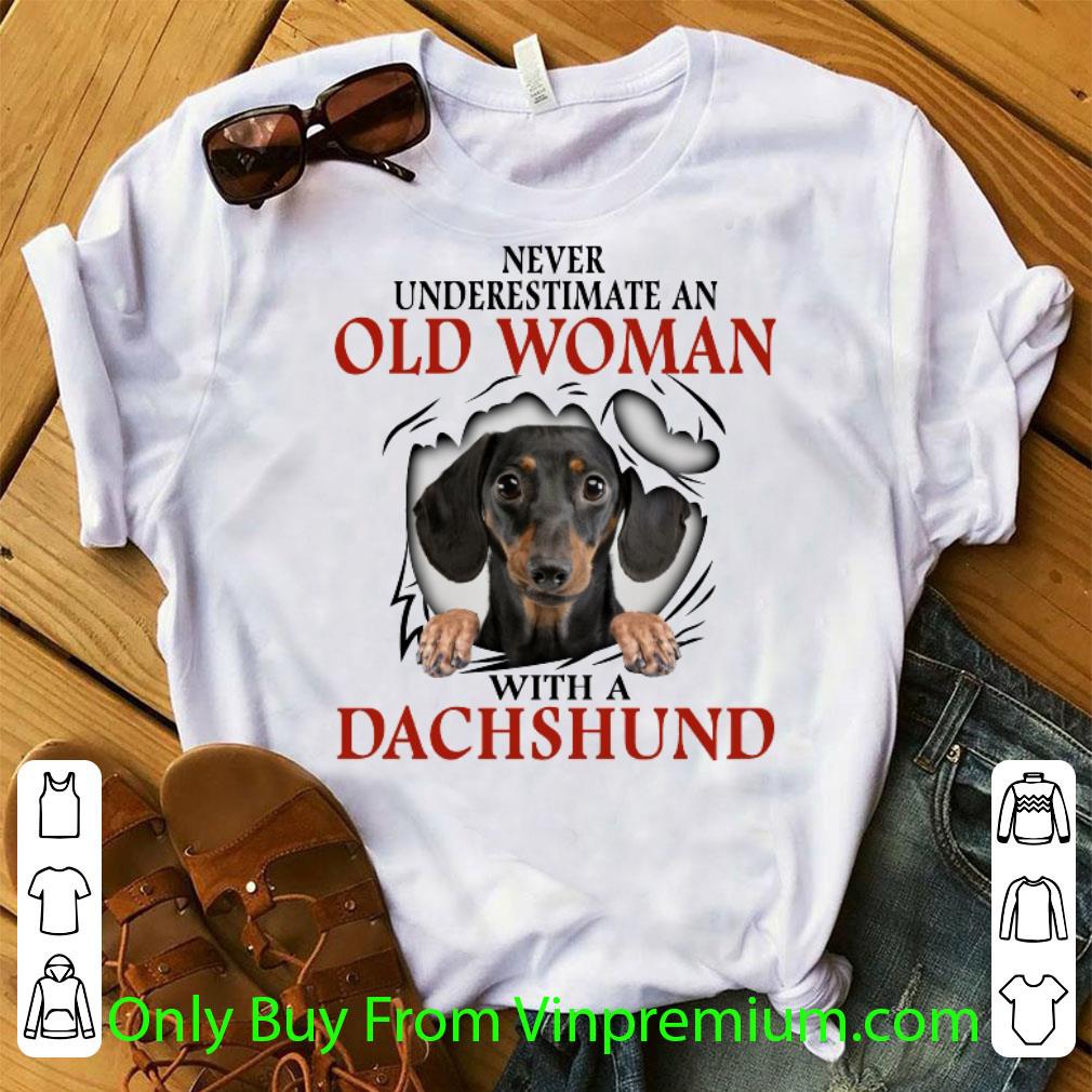 Awesome Never Underestimate An Old Woman With A Dachshund shirt 7