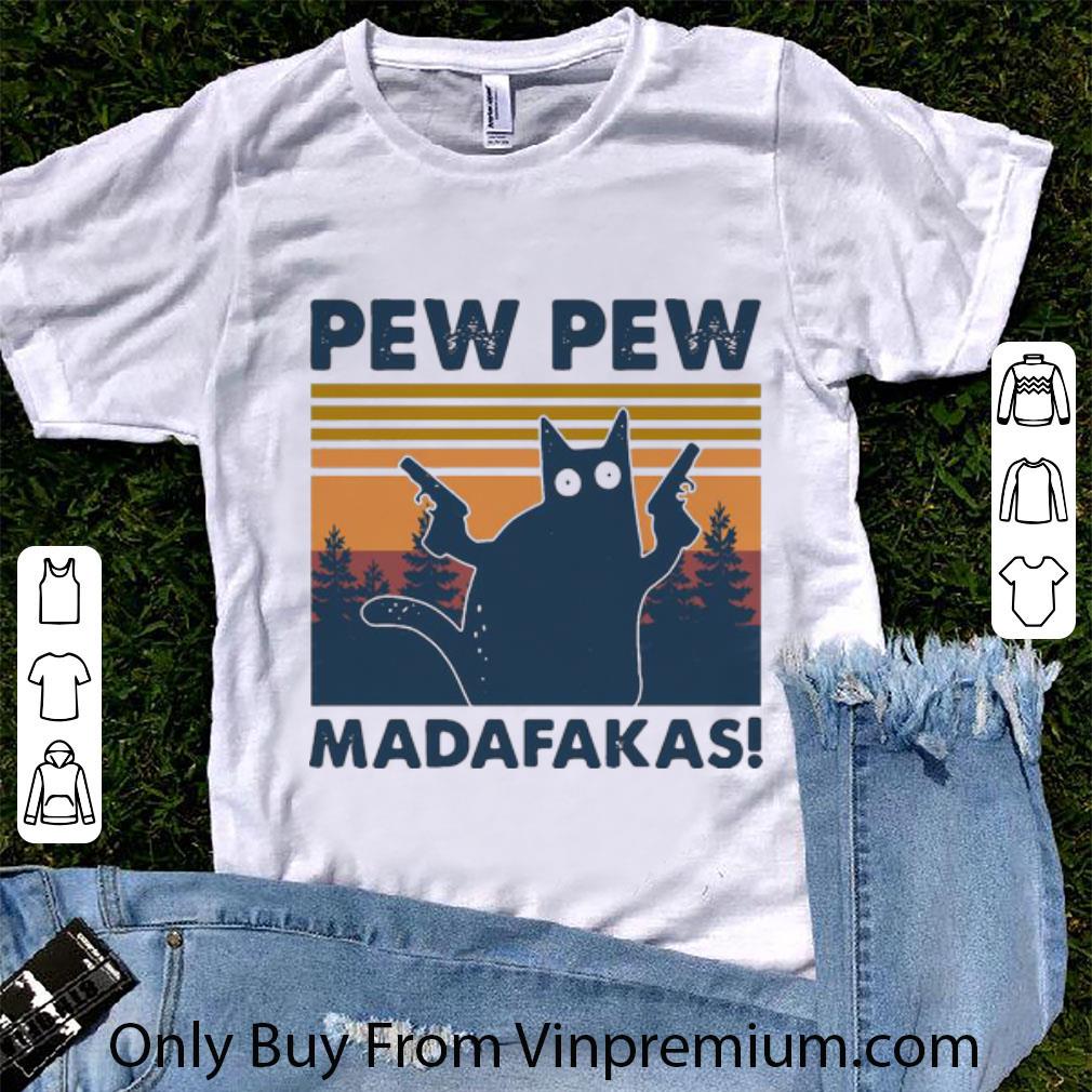Pretty Vintage Cat Pew Pew Madafakas shirt 6