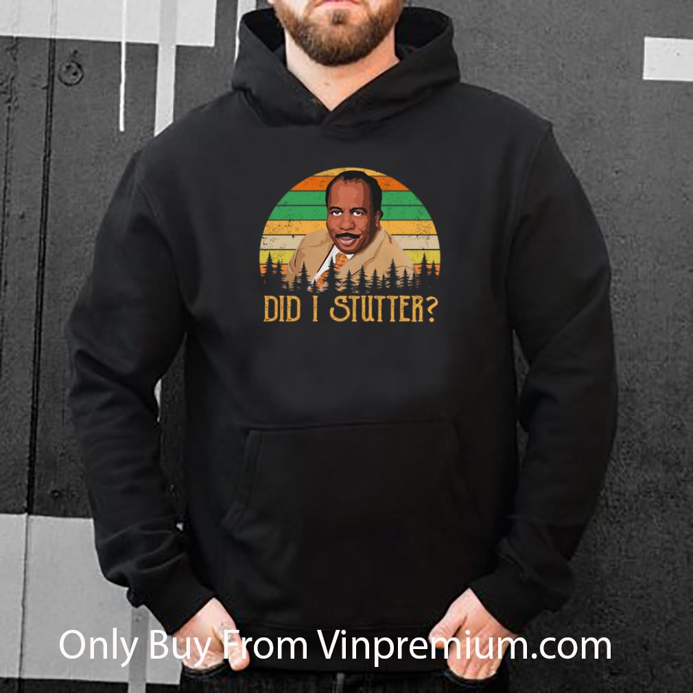 Official Stanley Hudson Did I Stutter Sunset Vintage shirt