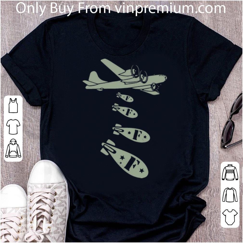 Original Bomber Dropping Bombs shirt 6