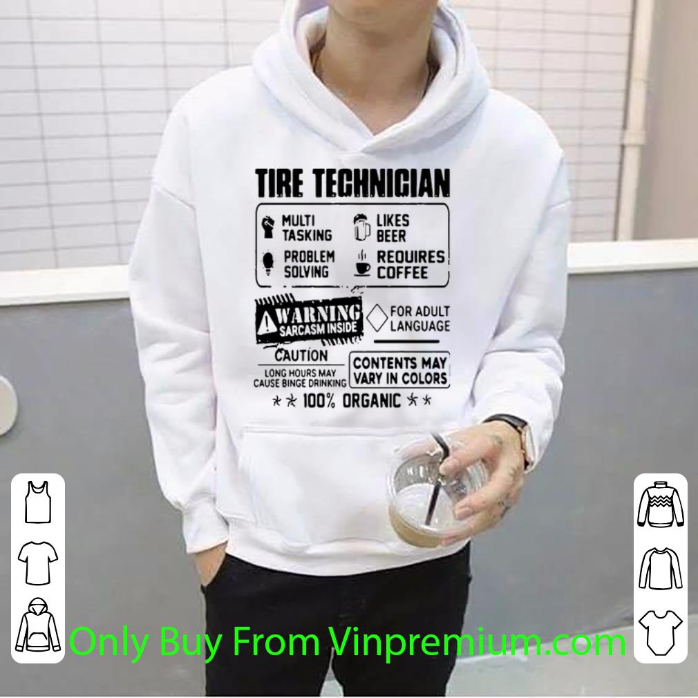 Official Tire Technician Likes Beer Problem Solving Requires Coffee shirt