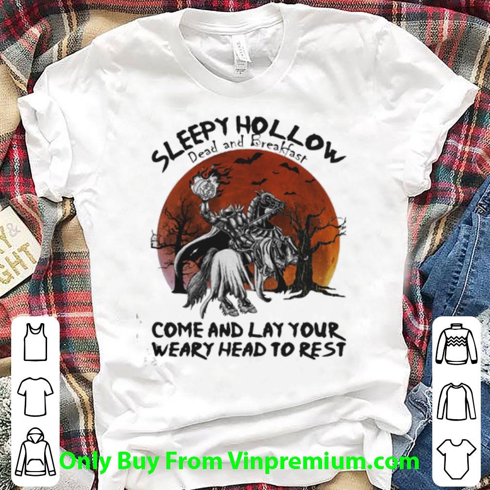 Top Sleepy Hollow Dead And Breakfast Come And Lay Your Weary Head shirt 6