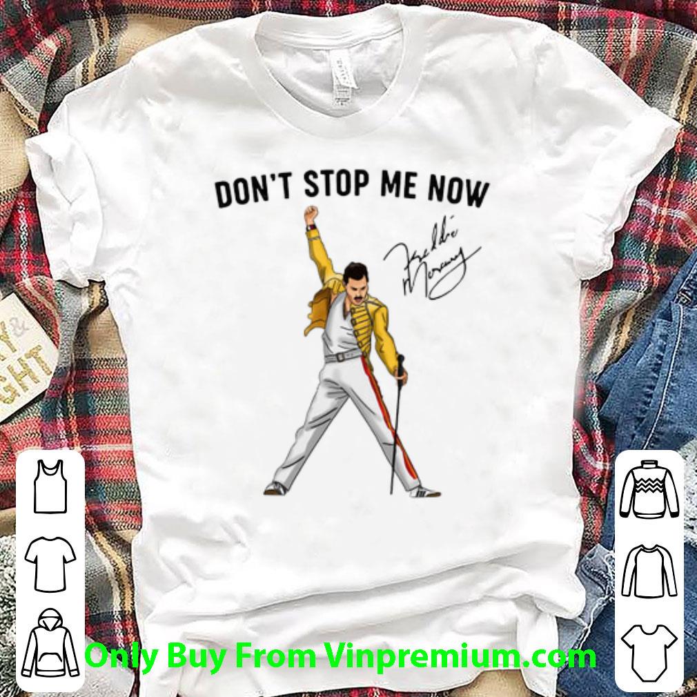 Official Freddie Mercury Don’t Stop Me Now Signature shirt 7