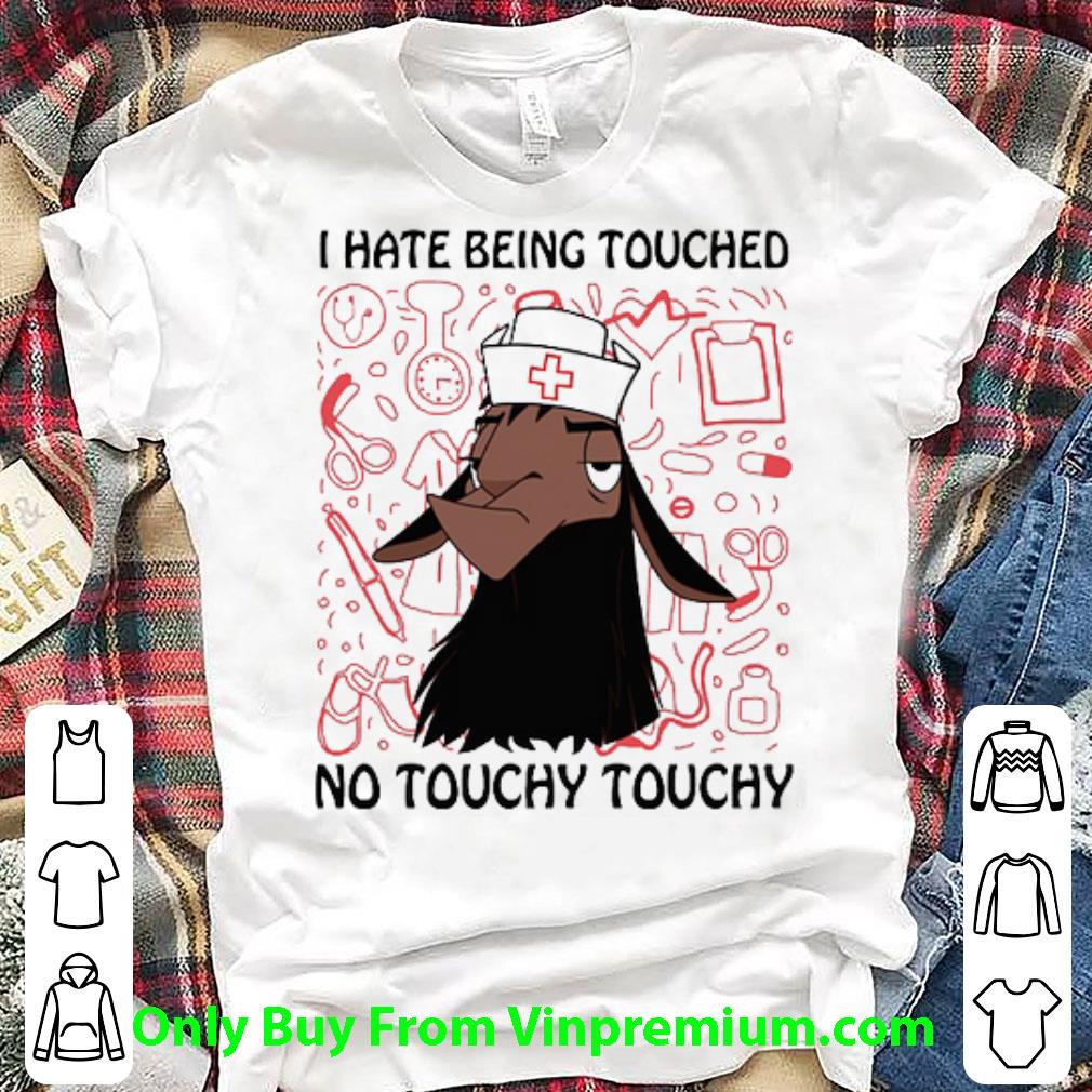 Awesome Kuzco Llama I Hate Being Touched No Touchy Touchy shirt 7