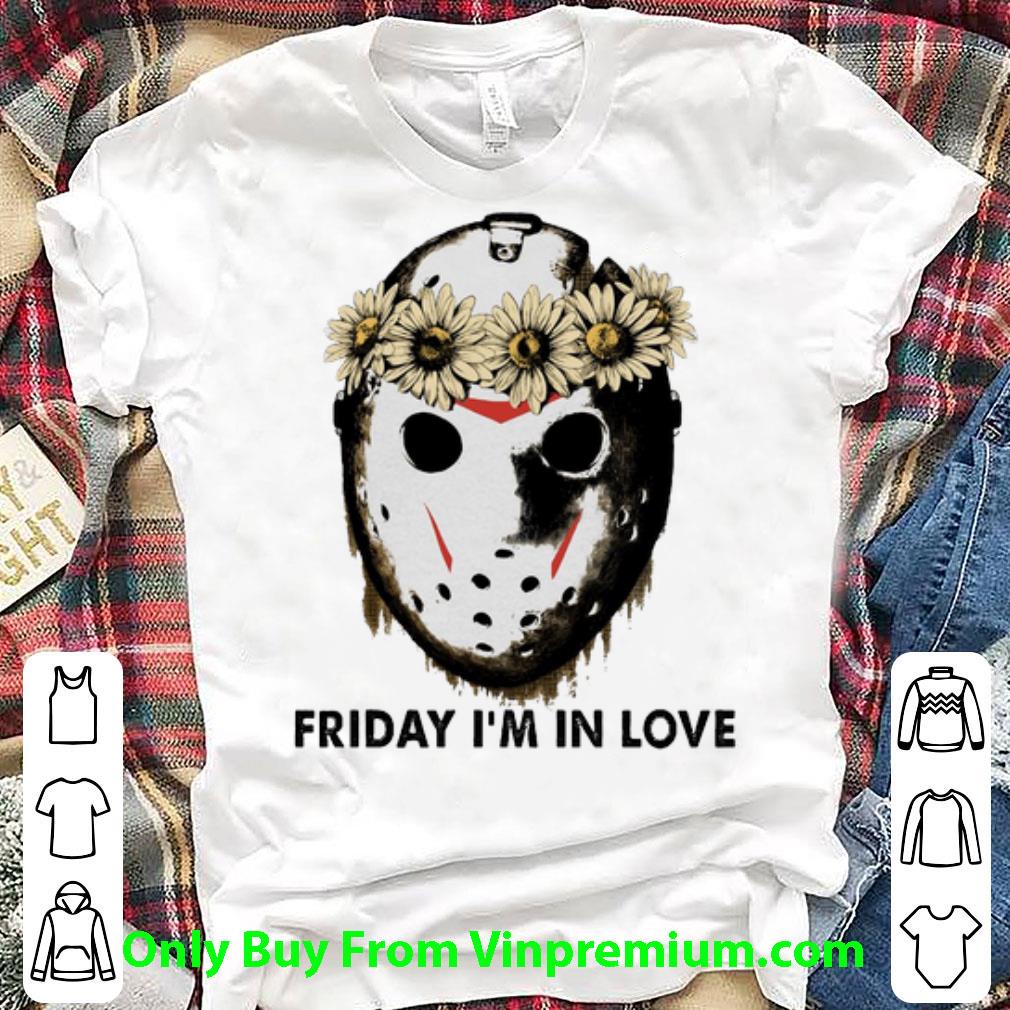 Great Jason Voorhees Friday I'm In Love shirt 6