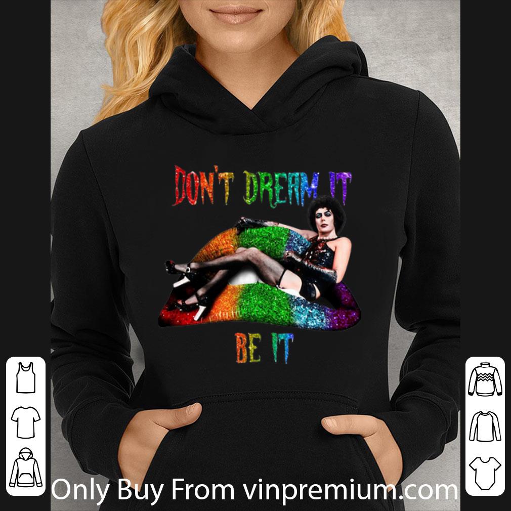 Hot Frank N Furter Lips Don’t Dream It Be It LGBT shirt