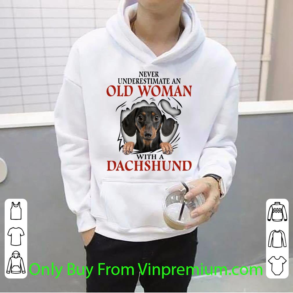 Awesome Never Underestimate An Old Woman With A Dachshund shirt