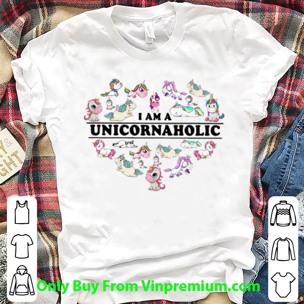 Nice I Am Unicornaholic Unicorn Heart shirt 6