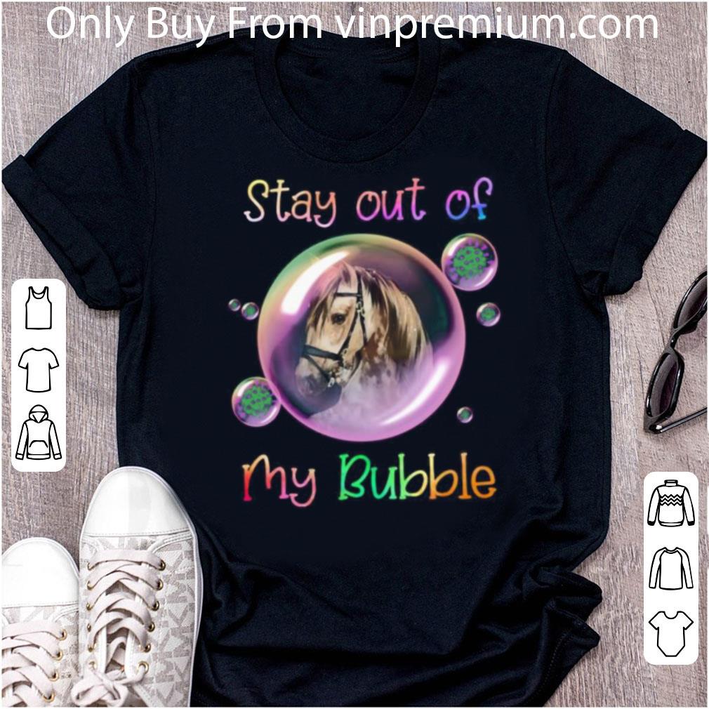 Official Horse Stay Out Of My Bubble Coronavirus shirt 6