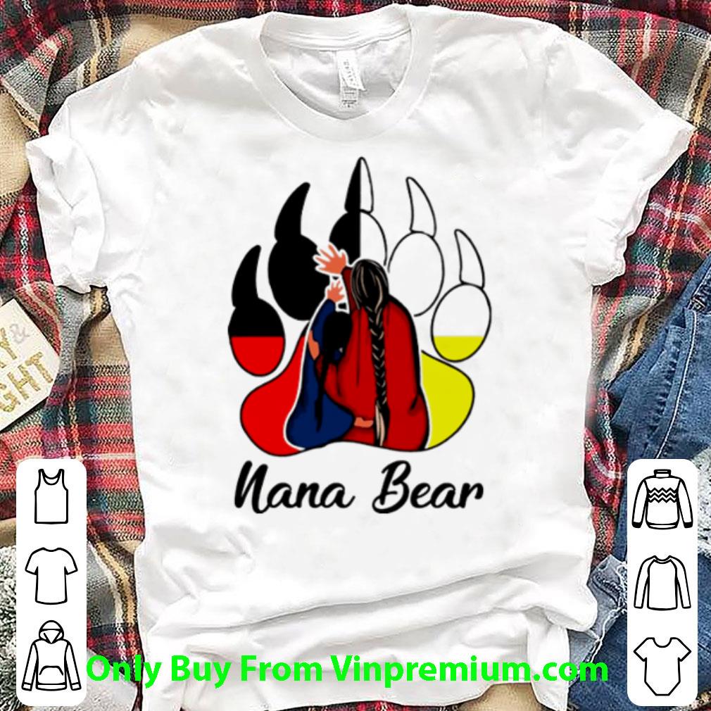 Original Native American Bear Paw Nana Bear shirt 7