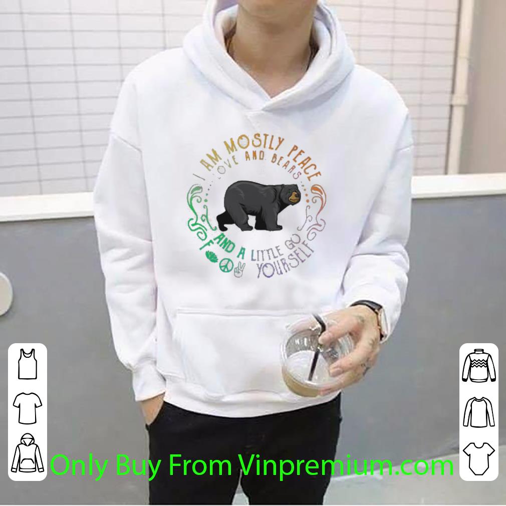 Awesome Bear I Am Mosily Peace Love And Blaaas And A Little Go Foot Yourself shirt 7 Awesome Bear I Am Mosily Peace Love And Blaaas And A Little Go Foot Yourself shirt