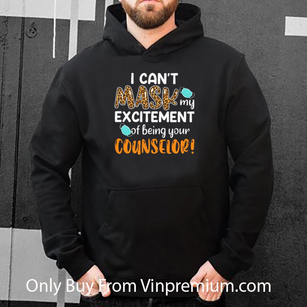 Top I Can’t Mask My Excitement Of Being Your Counselor shirt 7 Top I Can’t Mask My Excitement Of Being Your Counselor shirt