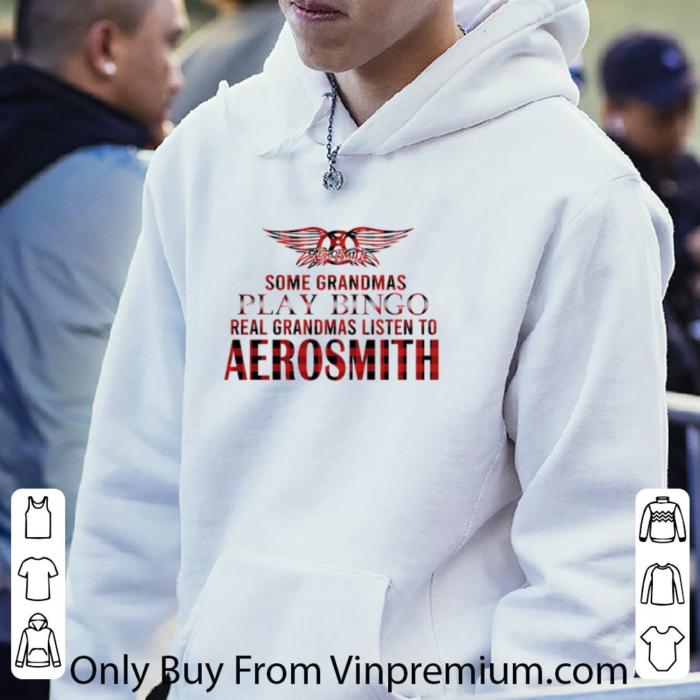 Pretty Some Grandmas Play Bingo Real Grandmas Listen To Aerosmith Band shirt