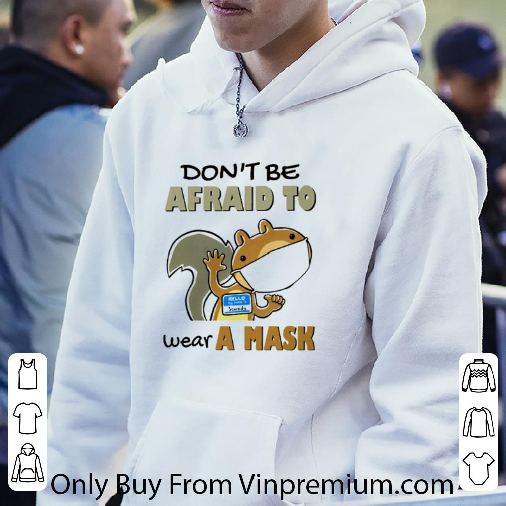 Official Teacher Don’t Be Afraid To Wear A Mask Coronavirus shirt 7 Official Teacher Don’t Be Afraid To Wear A Mask Coronavirus shirt