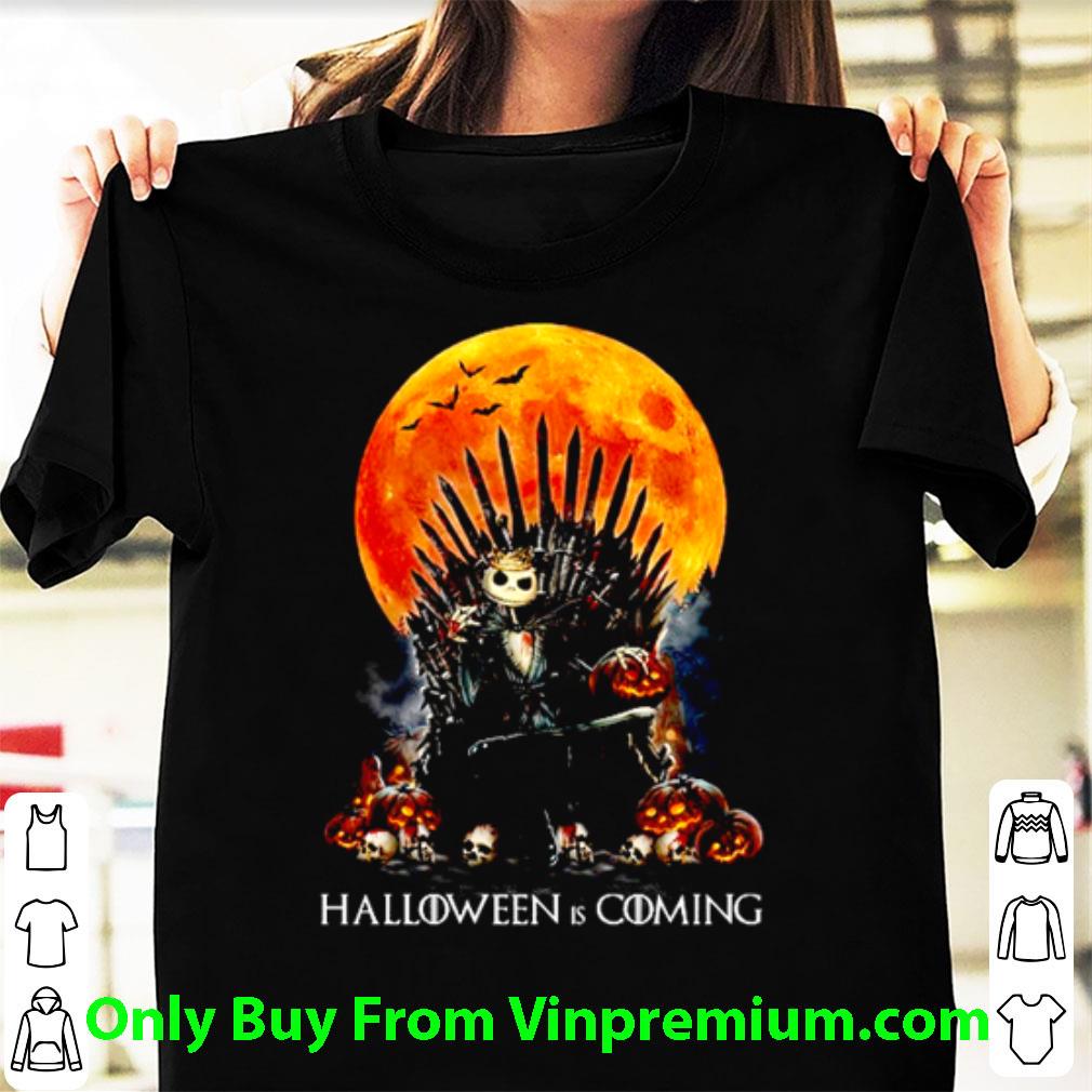 Nice Jack Skellington Halloween Is Coming shirt 6