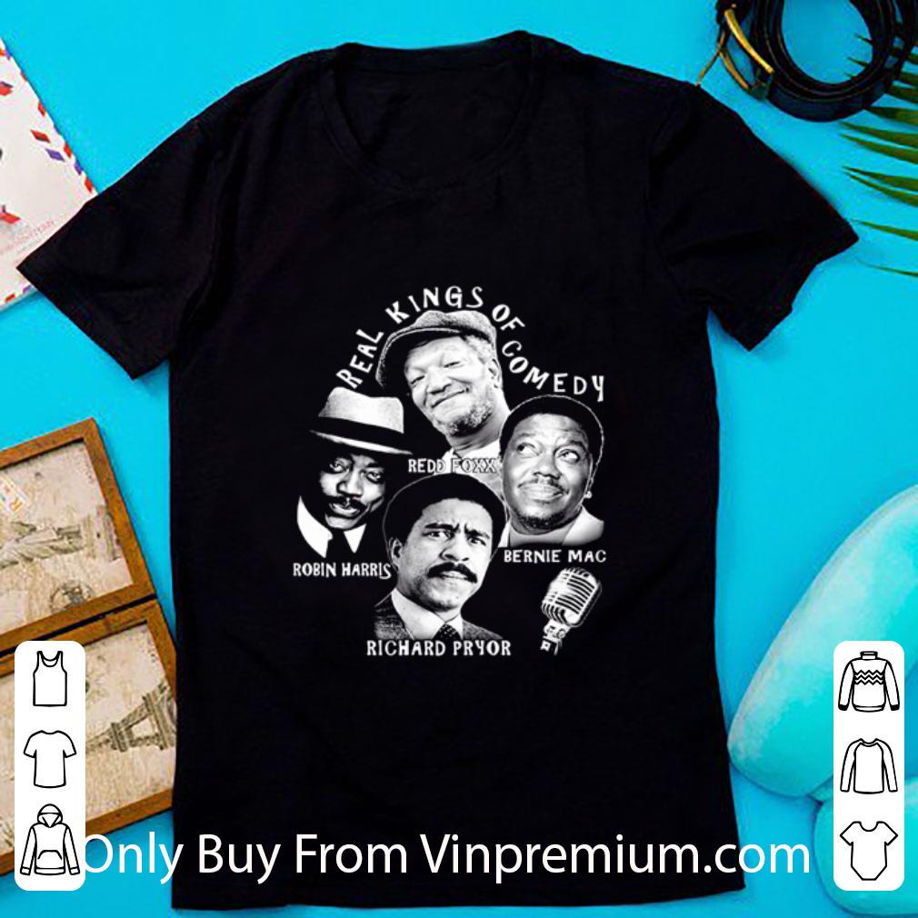 Great Real Kings Of Comedy Robin Harris Redd Foxx Bernie Mac Richard Pryor shirt 7