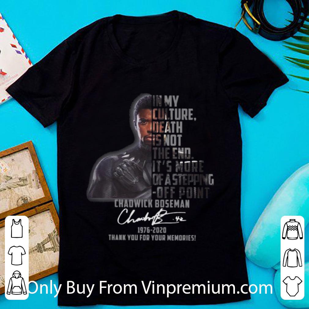Top Chadwick Boseman Signature 1976 2020 Thank You For Your Memories shirt 6