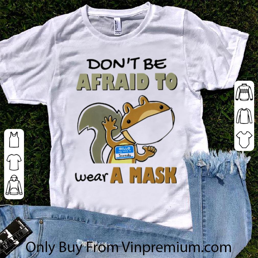 Official Teacher Don’t Be Afraid To Wear A Mask Coronavirus shirt 7