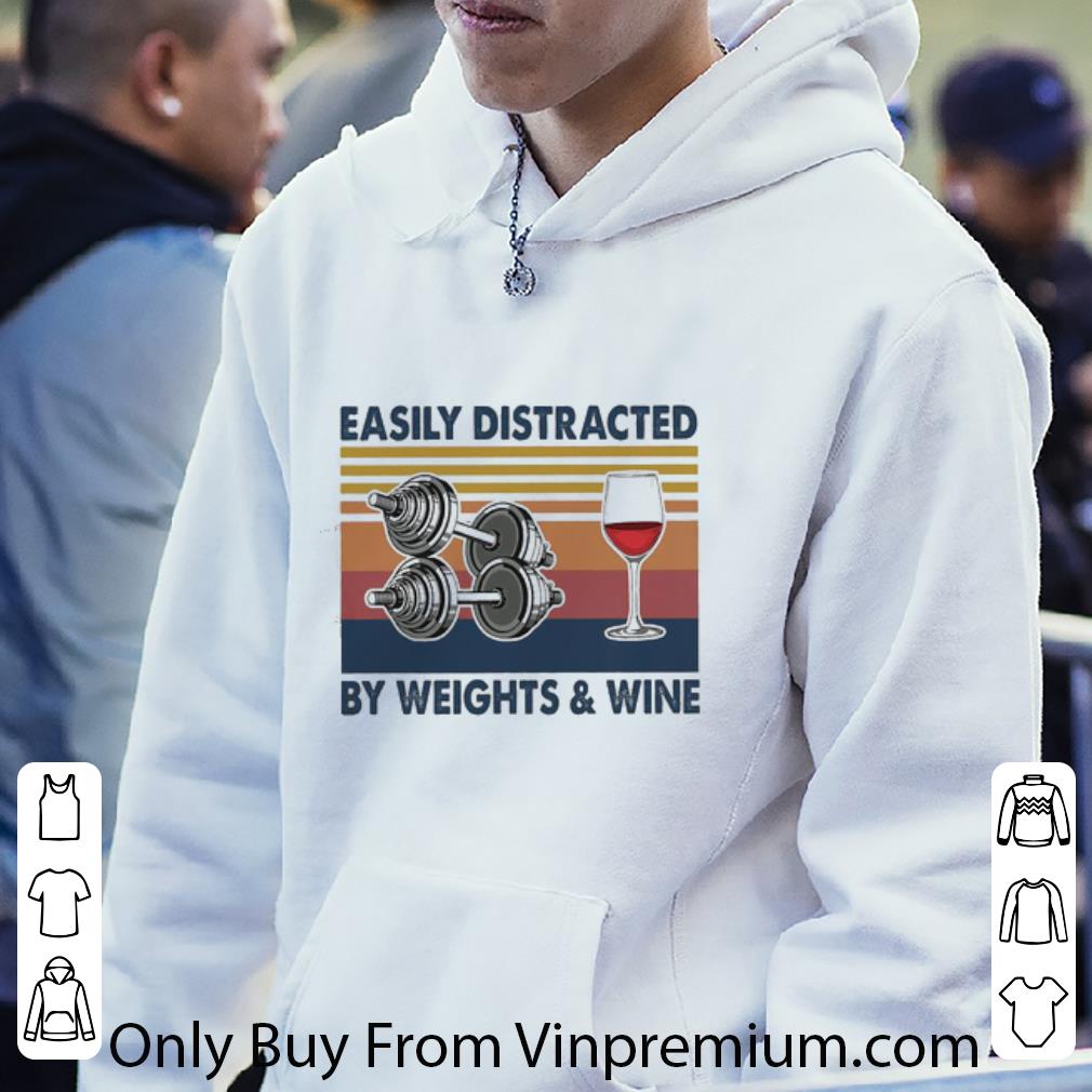 Official Easily Distracted By Weights And Wine Vintage shirt 7 Official Easily Distracted By Weights And Wine Vintage shirt
