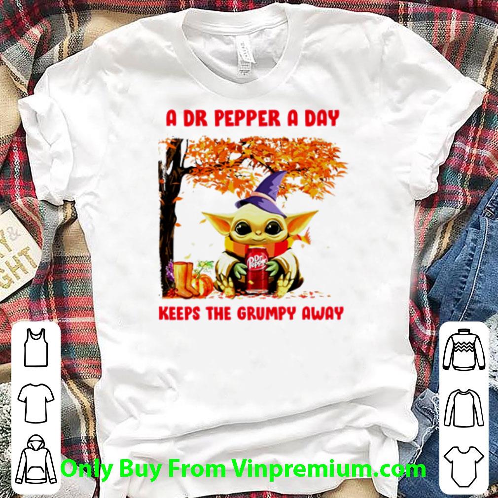 Premium Baby Yoda Autumn A Dr Pepper A Day Keeps The Grumpy Away shirt 6