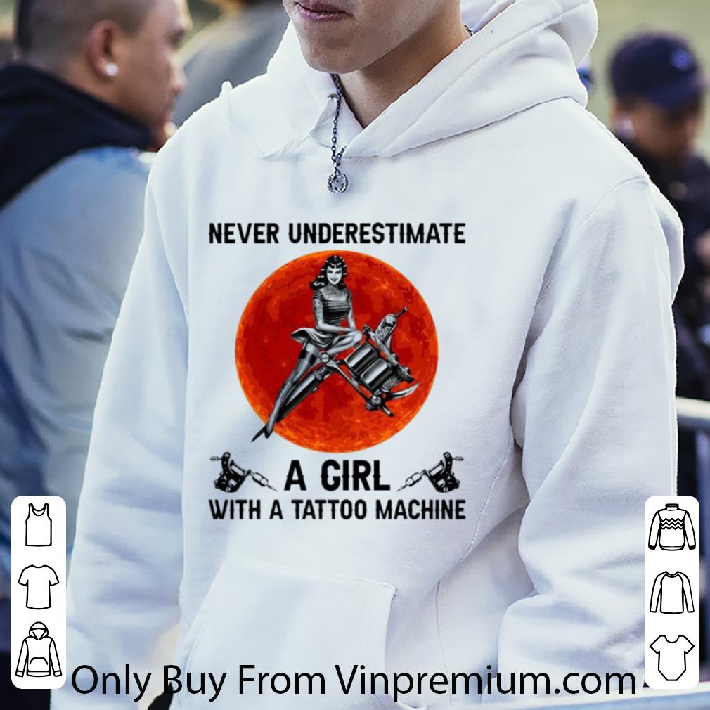 Hot Never Underestimate A Girl With A Tattoo Machine Girl Sunset shirt