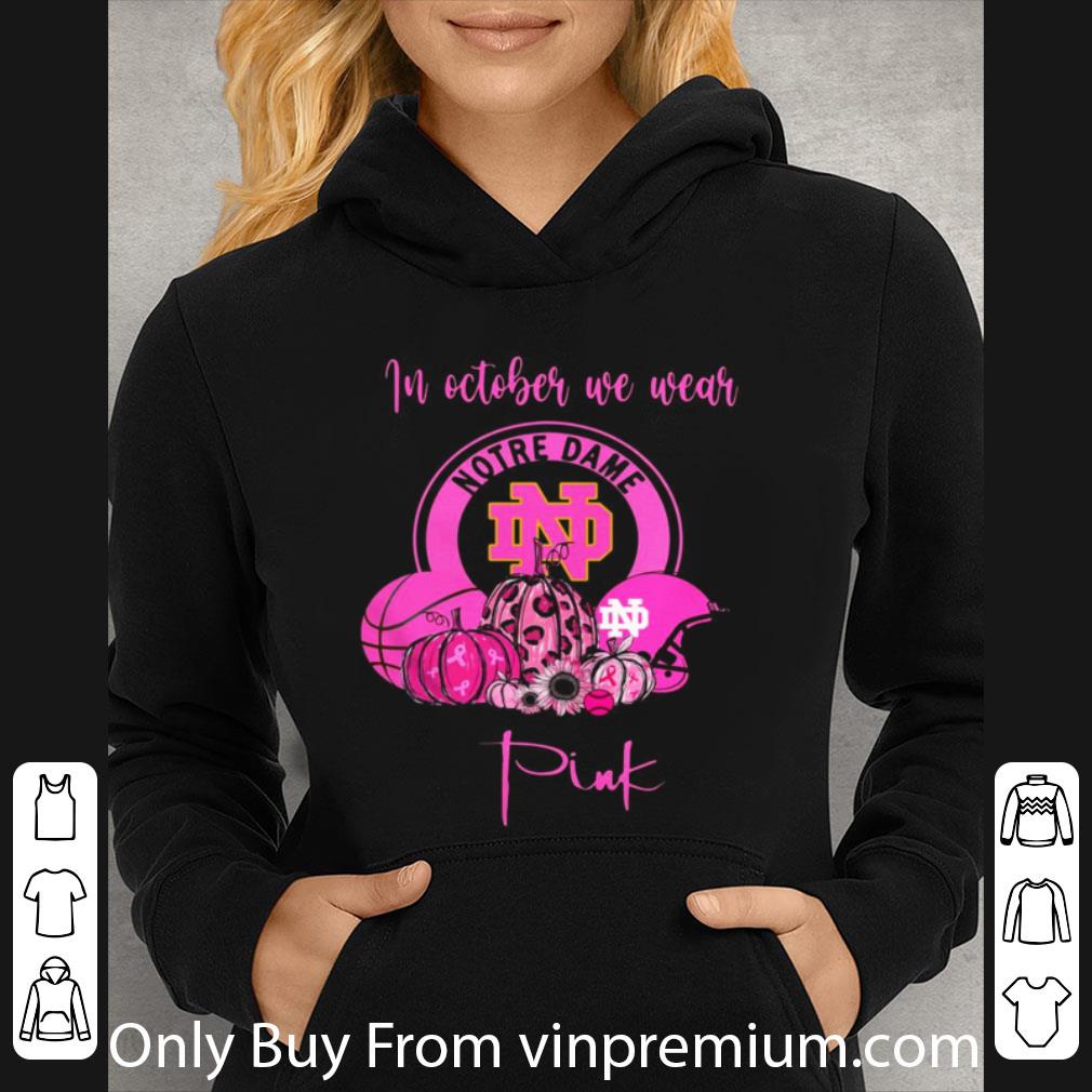 Hot In October We Wear Notre Dame Pink Pumpkin Halloween shirt 7 Hot In October We Wear Notre Dame Pink Pumpkin Halloween shirt