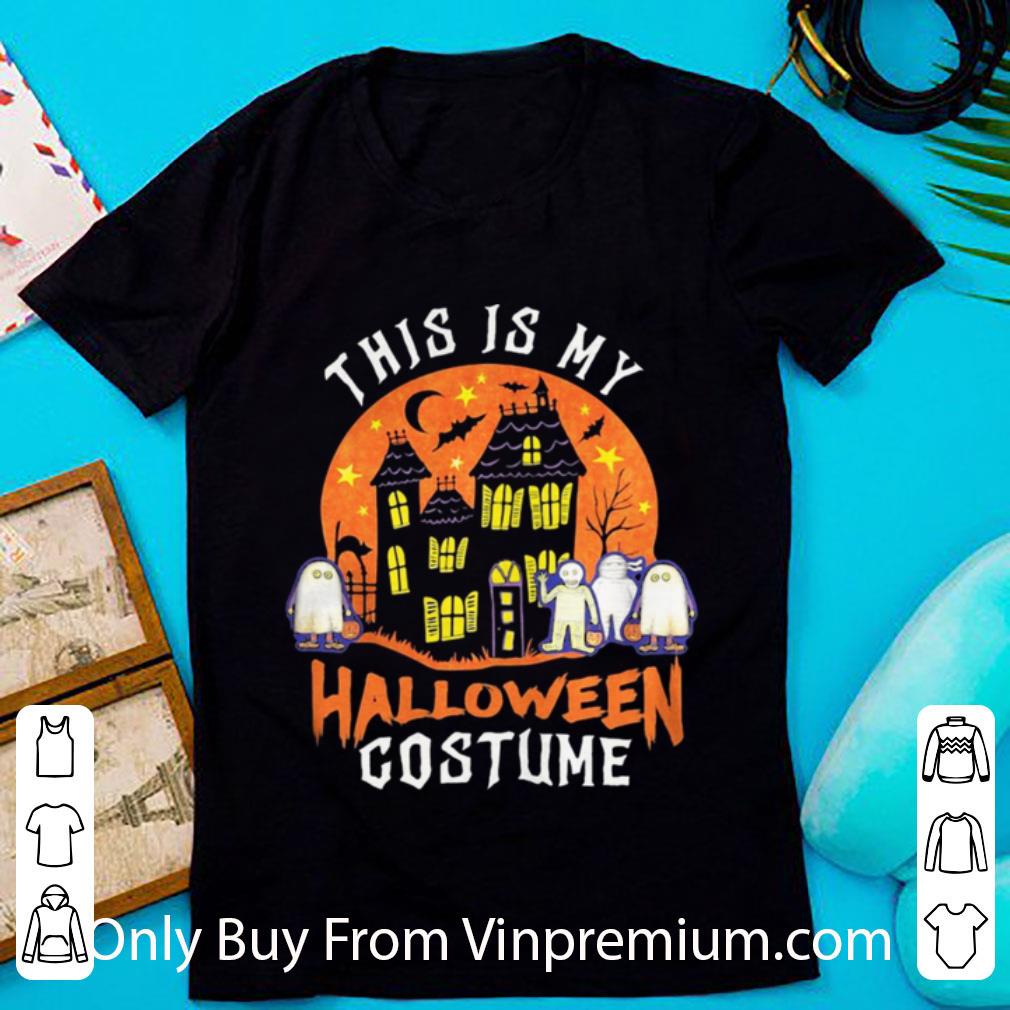 Great This Is My Halloween Costume Boo Ghost shirt 6