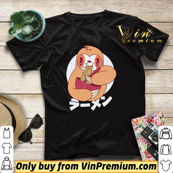 Top Kawaii Sloth Eating Ramen Noodles Japanese shirt sweater 7 Top Kawaii Sloth Eating Ramen Noodles Japanese shirt sweater