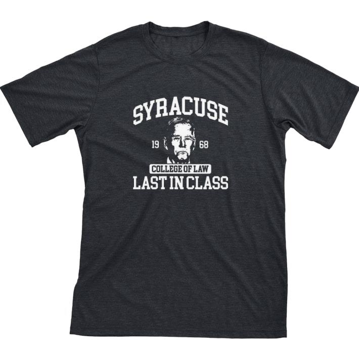 Original Syracuse 1968 College Of Law Last In Class tshirt sweatshirt 6