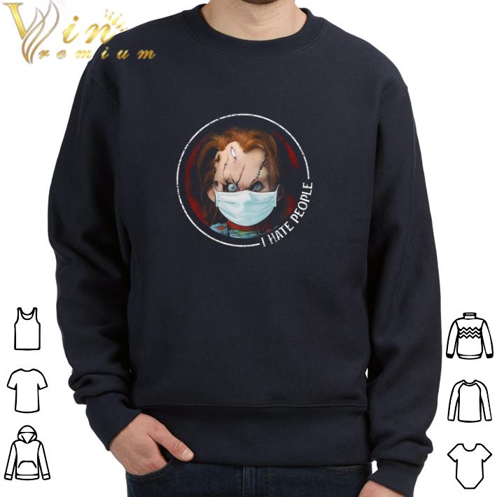 Nice Horror Halloween Chucky Face Mask I Hate People tshirt