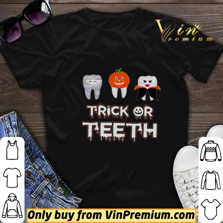 Dental Happy Halloween Trick Or Teeth shirt sweater 6