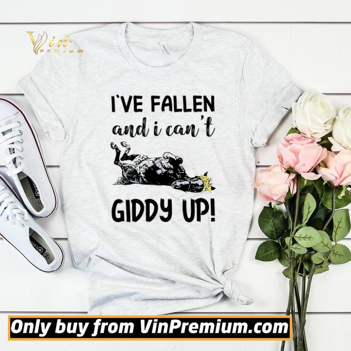 Horse I've Fallen And I Can't Giddy Up shirt sweater