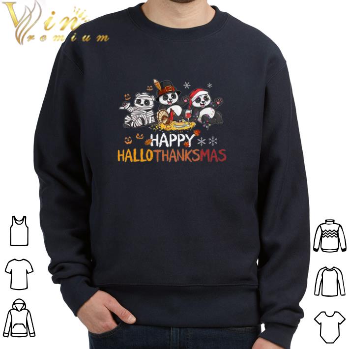 Nice Panda Happy Hallothanksmas Happy Halloween Thanksgiving Merry Christmas tshirt