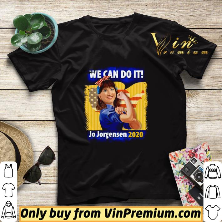 We can do it Jo Jorgensen 2020 shirt sweater 7 We can do it Jo Jorgensen 2020 shirt sweater