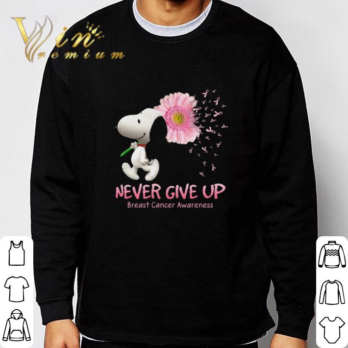 Nice Snoopy Never Give Up Breast Cancer Awareness tshirt sweatshirt 7 Nice Snoopy Never Give Up Breast Cancer Awareness tshirt sweatshirt
