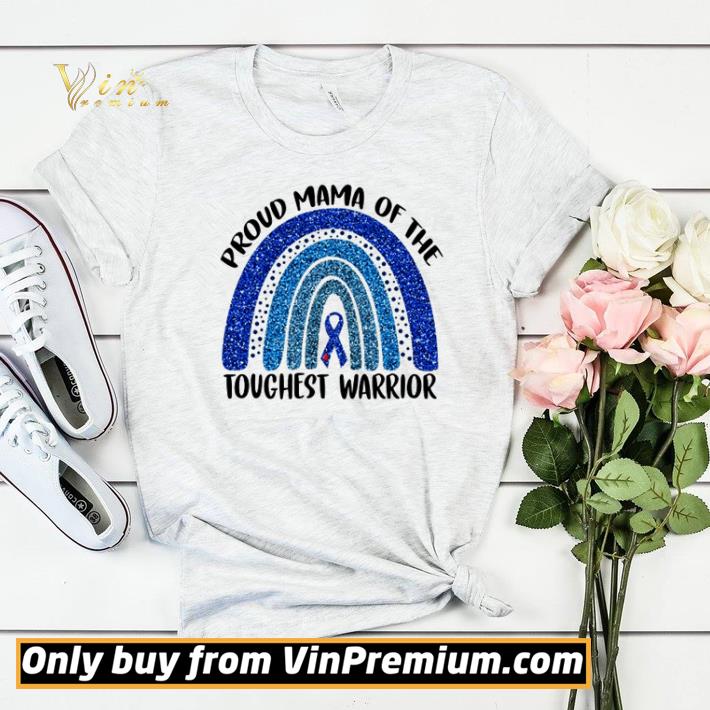 Proud Mama of the toughest warrior shirt sweater 7 Proud Mama of the toughest warrior shirt sweater