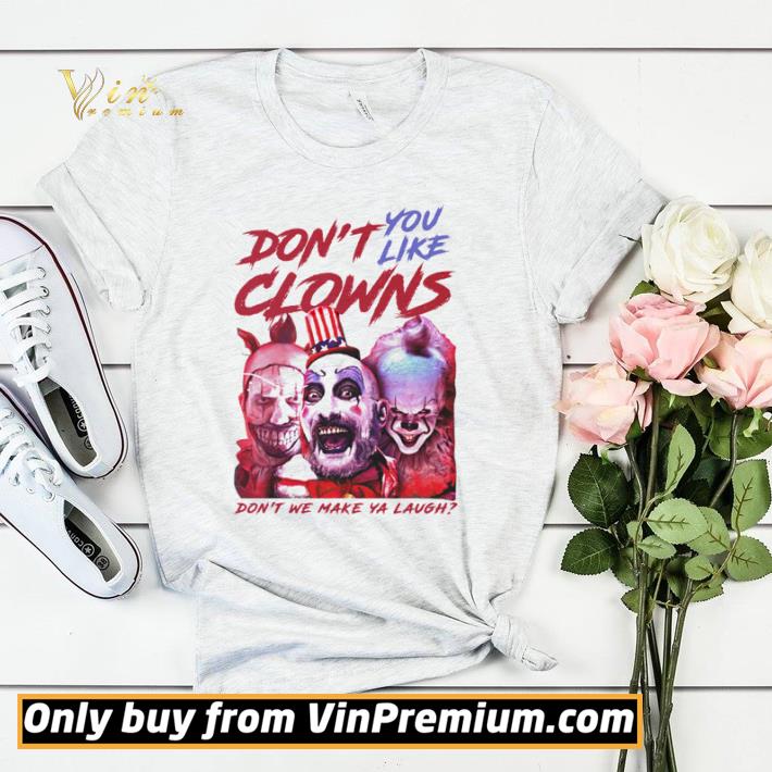 Original Horror characters don’t you like clowns don’t we make ya laugh shirt sweater 7 Original Horror characters don’t you like clowns don’t we make ya laugh shirt sweater